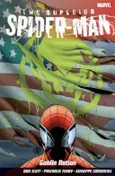 Spider-man Superior Vol.6: Națiunea Goblin - Superior Spider-man Vol.6: Goblin Nation