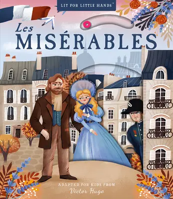Lit pentru mâini mici: Les Misrables, 7 - Lit for Little Hands: Les Misrables, 7