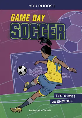 Game Day Soccer: O poveste sportivă interactivă - Game Day Soccer: An Interactive Sports Story