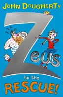 Zeus la salvare! - Zeus to the Rescue!