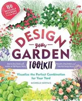 Design-Your-Garden Toolkit: Vizualizați combinațiile perfecte de plante pentru curtea dvs.; Ghid pas cu pas cu profiluri de 128 de plante populare, Reusab - Design-Your-Garden Toolkit: Visualize the Perfect Plant Combinations for Your Yard; Step-By-Step Guide with Profiles of 128 Popular Plants, Reusab