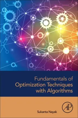 Fundamente ale tehnicilor de optimizare cu algoritmi - Fundamentals of Optimization Techniques with Algorithms