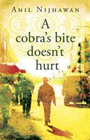 mușcătura cobrei nu doare - cobra's bite doesn't hurt