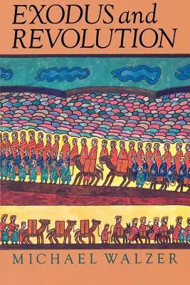Exod și revoluție - Exodus and Revolution