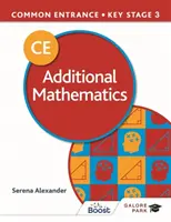 Common Entrance 13+ Matematică suplimentară pentru ISEB CE și KS3 - Common Entrance 13+ Additional Mathematics for ISEB CE and KS3