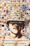 Barrio Boy: Ediția a 40-a aniversară - Barrio Boy: 40th Anniversary Edition
