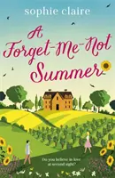 Forget-Me-Not Summer - evadare romantică perfectă! - Forget-Me-Not Summer - perfect feel-good romantic escapism!