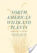 North American Wildland Plants: Un ghid de teren - North American Wildland Plants: A Field Guide