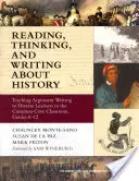 Citire, gândire și scriere despre istorie: Teaching Argument Writing to Diverse Learners in the Common Core Classroom, Grades 6-12 - Reading, Thinking, and Writing about History: Teaching Argument Writing to Diverse Learners in the Common Core Classroom, Grades 6-12