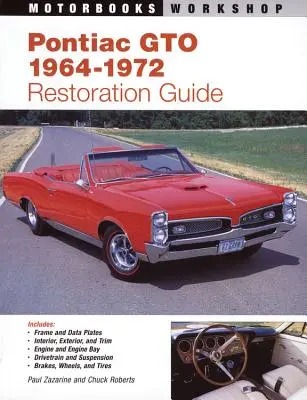 Ghid de restaurare Pontiac GTO, 1964-1972 - Pontiac GTO Restoration Guide, 1964-1972
