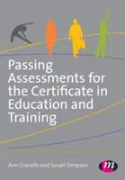 Promovarea evaluărilor pentru certificatul în educație și formare - Passing Assessments for the Certificate in Education and Training