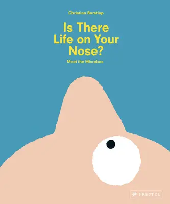 Există viață pe nasul tău? Faceți cunoștință cu microbii - Is There Life on Your Nose?: Meet the Microbes
