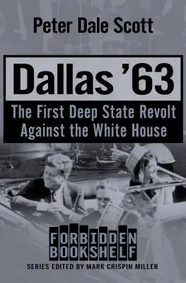 Dallas '63: Prima revoltă a statului profund împotriva Casei Albe - Dallas '63: The First Deep State Revolt Against the White House