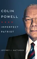Colin Powell: Patriot imperfect - Colin Powell: Imperfect Patriot
