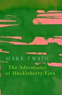 Aventurile lui Huckleberry Finn (Legend Classics) - The Adventures of Huckleberry Finn (Legend Classics)