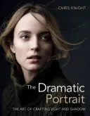 Portretul dramatic: Arta de a crea lumină și umbră - The Dramatic Portrait: The Art of Crafting Light and Shadow