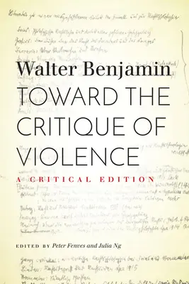 Către o critică a violenței: O ediție critică - Toward the Critique of Violence: A Critical Edition
