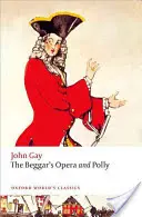 The Beggar's Opera și Polly - The Beggar's Opera and Polly