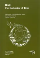 Beda: Recunoașterea timpului (The Reckoning of Time) - Bede: The Reckoning of Time