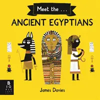 Faceți cunoștință cu egiptenii antici - Meet the Ancient Egyptians