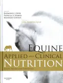 Nutriție aplicată și clinică ecvină: Sănătate, bunăstare și performanță - Equine Applied and Clinical Nutrition: Health, Welfare and Performance