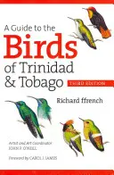 Un ghid al păsărilor din Trinidad și Tobago - A Guide to the Birds of Trinidad & Tobago