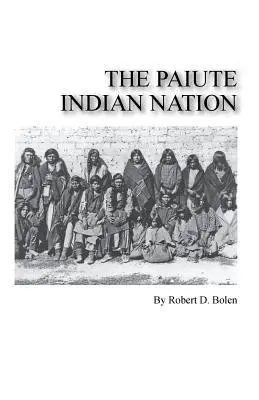 Națiunea indiană paiute - The paiute indian nation