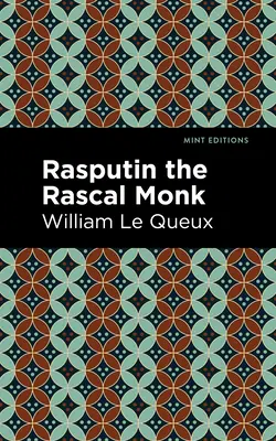 Rasputin călugărul ticălos - Rasputin the Rascal Monk