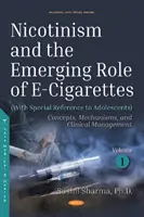 Nicotinismul și rolul emergent al țigaretelor electronice - Nicotinism and the Emerging Role of E-Cigarettes