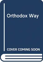 Calea Ortodoxă - Orthodox Way