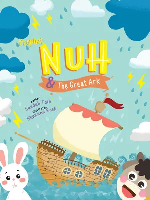 Profetul Nuh și Marea Arcă - Prophet Nuh and the Great Ark