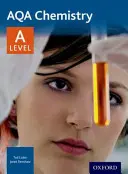 AQA Chimie: A Level - AQA Chemistry: A Level