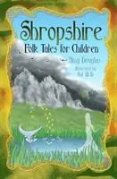 Povești populare Shropshire pentru copii - Shropshire Folk Tales for Children