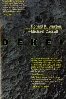 Deke! U.S. Manned Space: De la Mercury la navetă - Deke! U.S. Manned Space: From Mercury to the Shuttle
