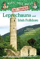 Leprechauns și folclorul irlandez: A Nonfiction Companion to Magic Tree House Merlin Mission #15: Leprechaun in Late Winter - Leprechauns and Irish Folklore: A Nonfiction Companion to Magic Tree House Merlin Mission #15: Leprechaun in Late Winter