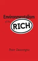 Ecologismul celor bogați - Environmentalism of the Rich