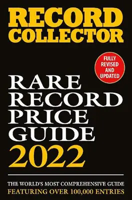 Ghidul prețurilor discurilor rare 2022 - Rare Record Price Guide 2022