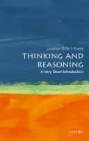 Gândire și raționament: O introducere foarte scurtă - Thinking and Reasoning: A Very Short Introduction