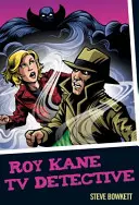 Roy Kane - Detectiv TV - Roy Kane - TV Detective