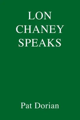 Lon Chaney vorbește - Lon Chaney Speaks