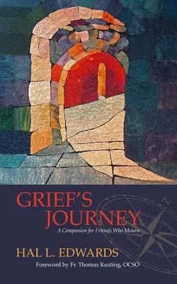 Grief's Journey: Un însoțitor pentru prietenii care jelesc - Grief's Journey: A Companion for Friends Who Mourn
