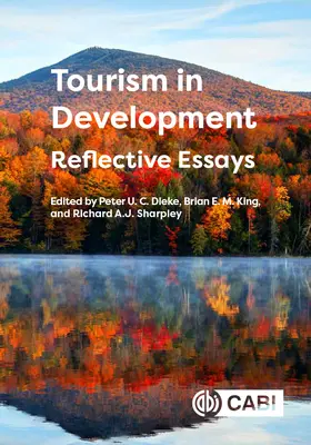 Turismul în dezvoltare: Reflective Essays - Tourism in Development: Reflective Essays