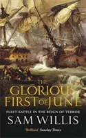 Glorious First of June - Bătălia flotei în timpul domniei terorii - Glorious First of June - Fleet Battle in the Reign of Terror