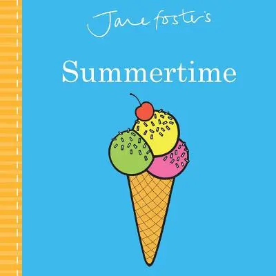 Vara lui Jane Foster - Jane Foster's Summertime