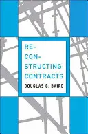 Reconstrucția contractelor - Reconstructing Contracts