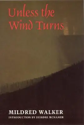 Dacă vântul nu se întoarce - Unless the Wind Turns