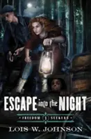 Evadare în noapte - Escape Into the Night