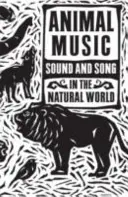 Muzica animalelor: Sunet și cântec în lumea naturală - Animal Music: Sound and Song in the Natural World