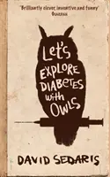 Să explorăm diabetul cu ajutorul bufnițelor - Let's Explore Diabetes With Owls