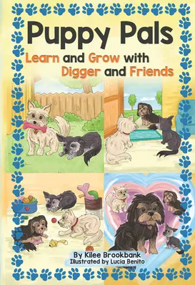 Puppy Pals: Învață și crește cu Digger și prietenii săi - Puppy Pals: Learn and Grow with Digger and Friends